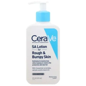 Cerave (SA) Salicylic acid lotion for rough bumpy skin